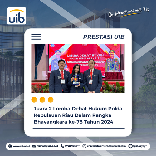 Prestasi Gemilang Mahasiswa Hukum Universitas Internasional Batam (UIB) di Lomba Debat Hukum Polda Kepulauan Riau