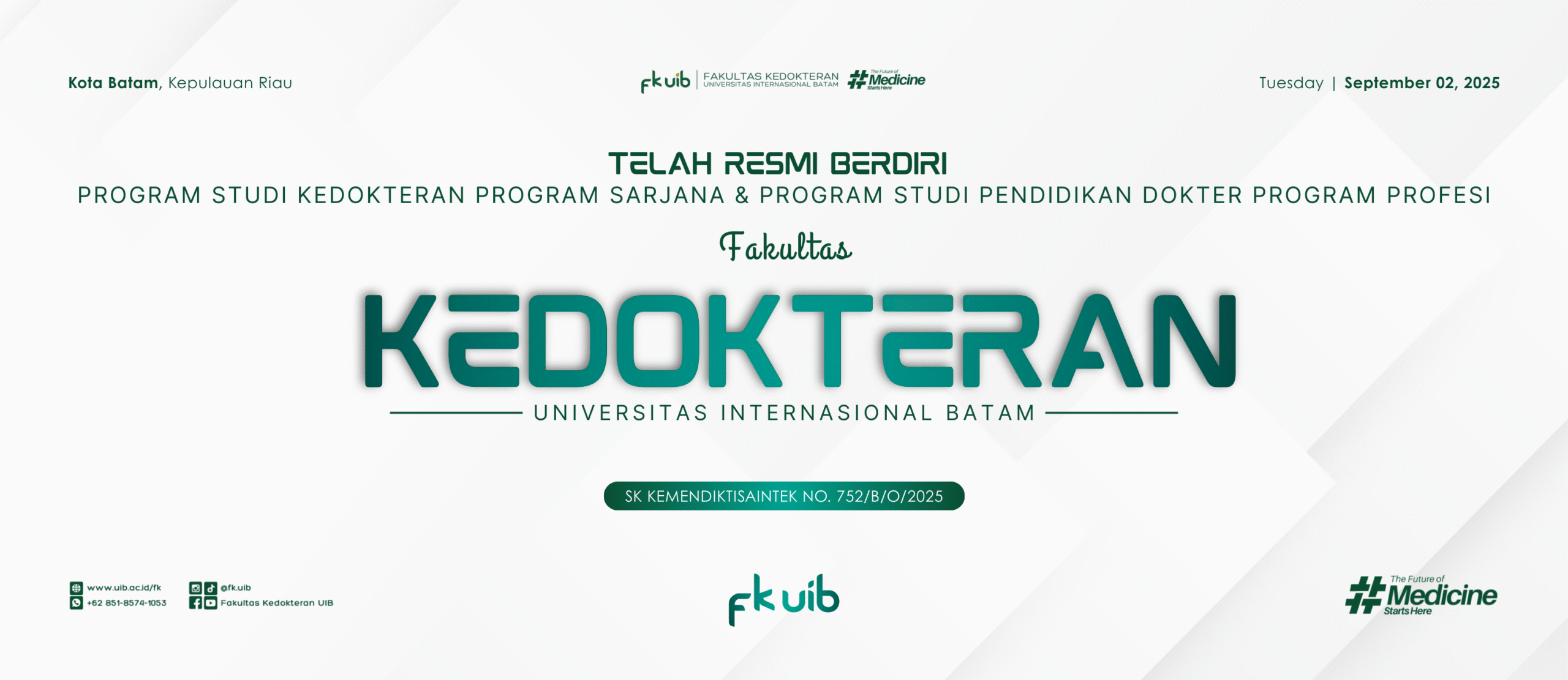 PEMBUKAAN FK UIB