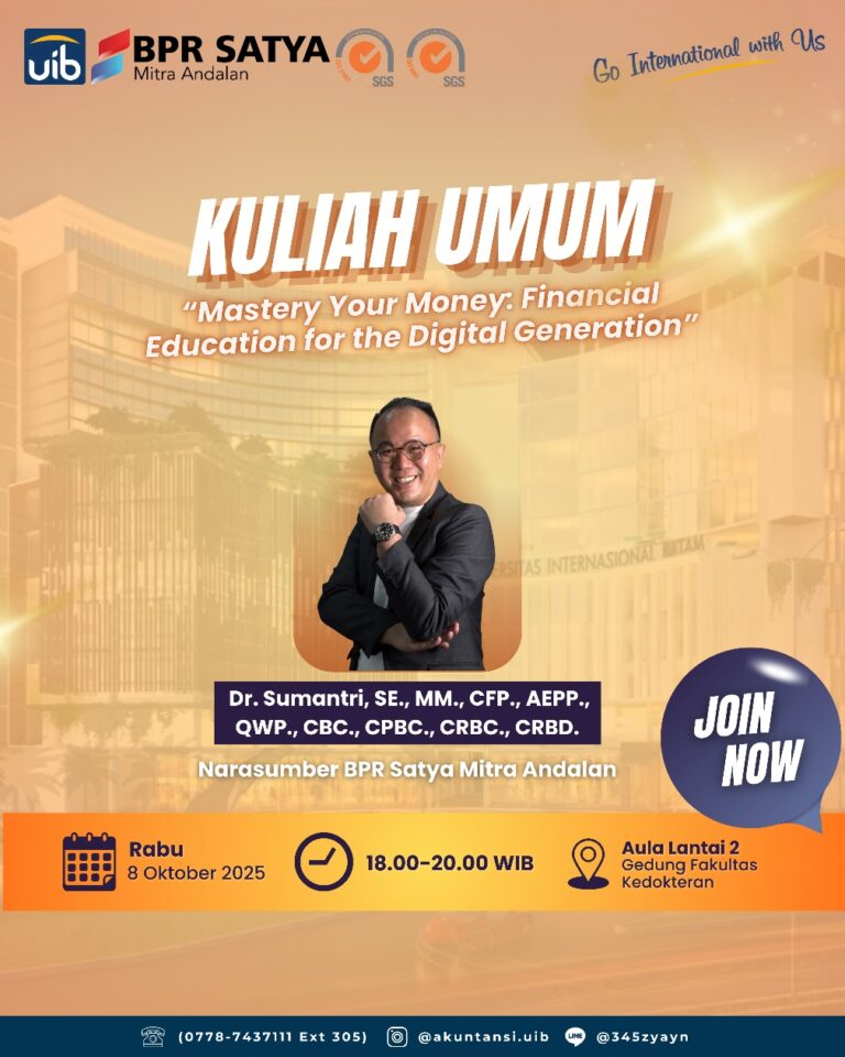 Program Studi Akuntansi Universitas Internasional Batam Akan Menggelar Kuliah Umum “Mastery Your Money: Financial Education for the Digital Generation”