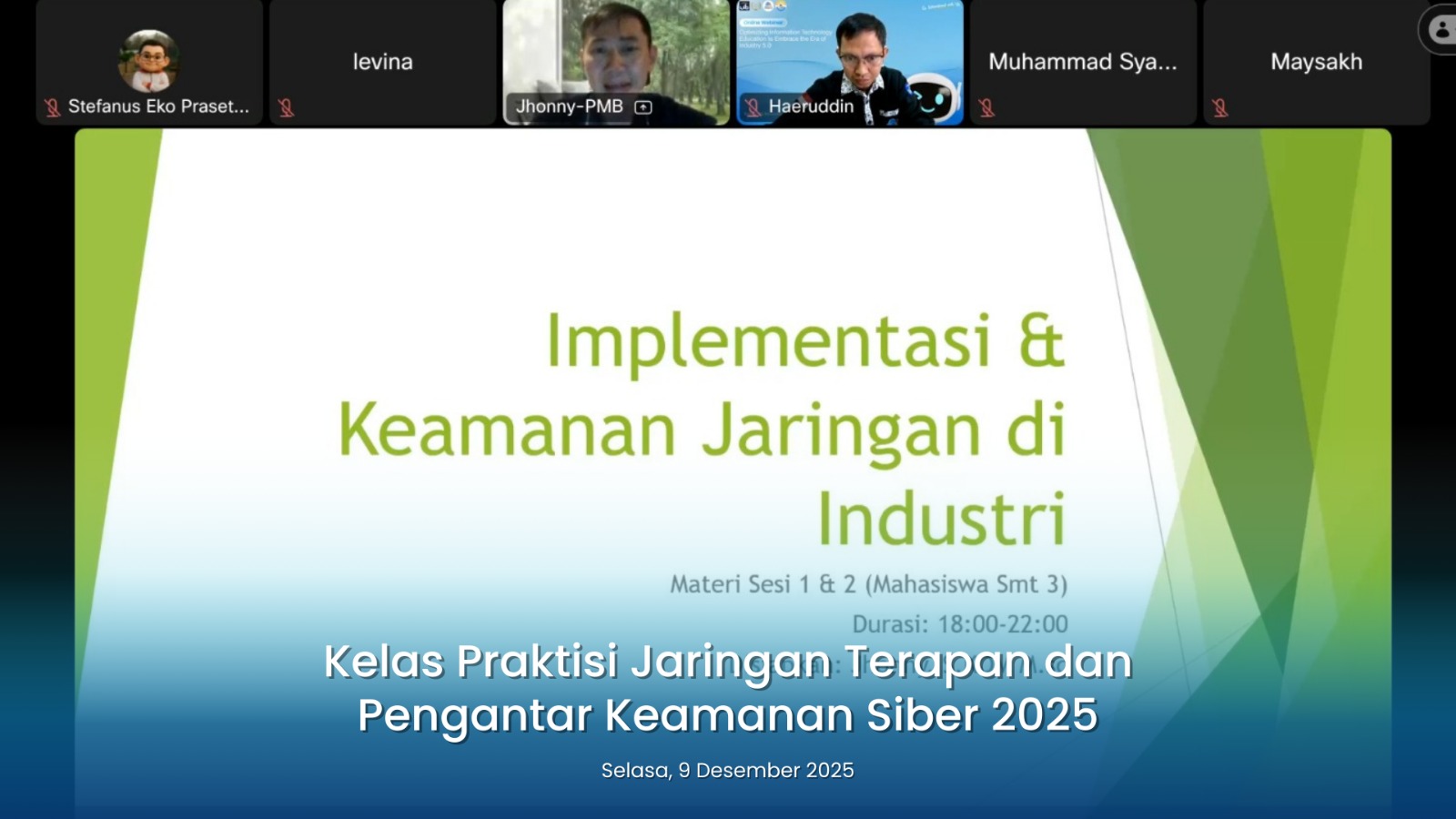Program Sarjana TI menyelenggarakan Kelas Praktisi Jaringan Terapan dan Pengantar Keamanan Siber sebagai bekal kesiapan mahasiswa menghadapi dunia kerja