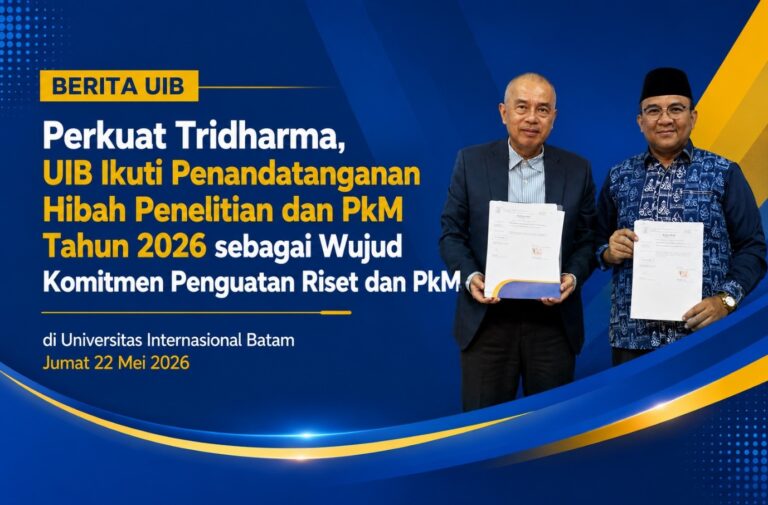 Perkuat Tridharma, UIB Ikuti Penandatanganan Hibah Penelitian dan PkM Tahun 2026 sebagai Wujud Komitmen Penguatan Riset dan PkM