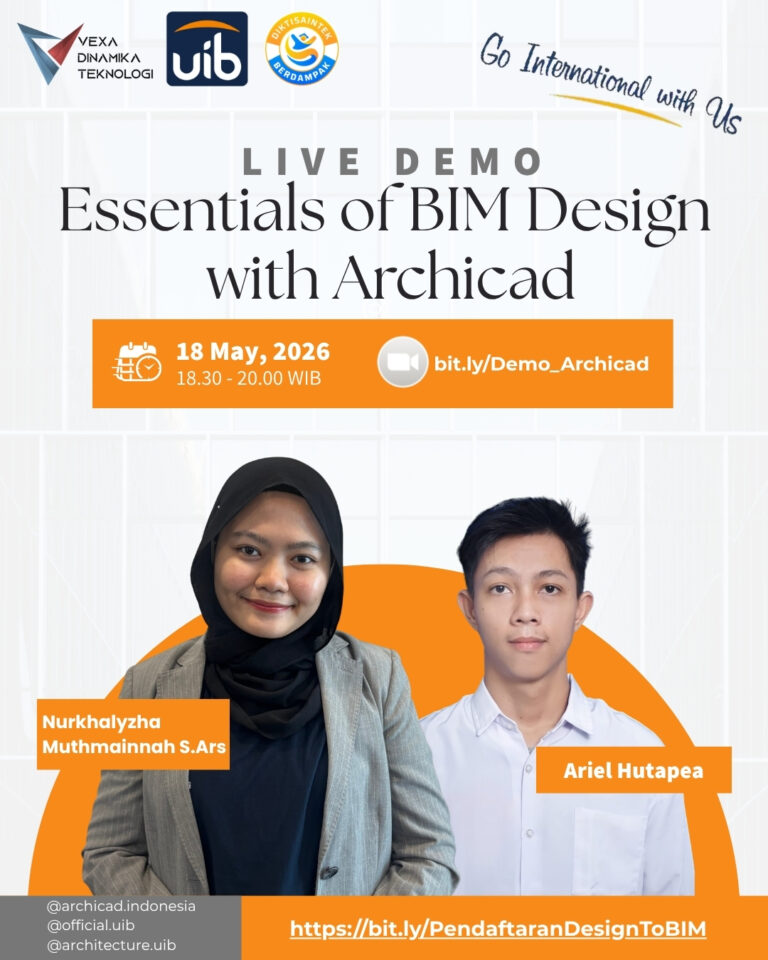 Essentials of BIM Design with Archicad: Prodi Arsitektur UIB Gelar Live Demo Interaktif Bersama Praktisi Industri