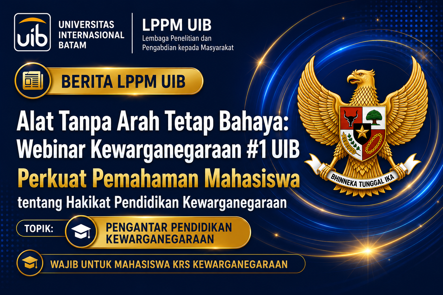 Webinar Pendidikan Kewarganegaraan UIB #1 Perkuat Pemahaman Mahasiswa tentang Hakikat Pendidikan Kewarganegaraan