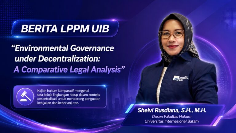 Kolaborasi Penelitian Internasional: Shelvi Rusdiana, S.H., M.H. Bersama Peneliti UiTM Malaysia Kaji Tata Kelola Lingkungan di Tiga Negara ASEAN
