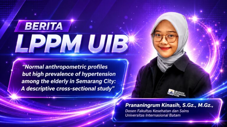 Dosen Program Studi Gizi UIB, Prananingrum Kinasih, S.Gz., M.Gz. dan Peneliti Sugeng Hartono University Ungkap Tingginya Prevalensi Hipertensi pada Lansia melalui Publikasi Jurnal Nasional SINTA 2
