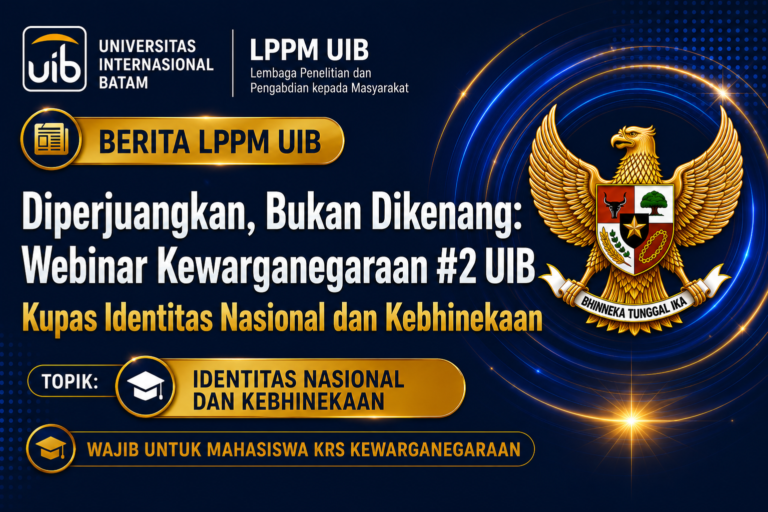 Webinar Kewarganegaraan Series #2 UIB Perkuat Pemahaman Mahasiswa tentang Identitas Nasional dan Kebhinekaan