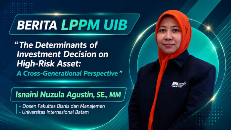 Isnaini Nuzula Agustin, S.E., M.M., Dosen Manajemen UIB, Bersama Universitas Muhammadiyah Malang Terbitkan Publikasi Bereputasi tentang Determinan Keputusan Investasi pada Aset Berisiko Tinggi
