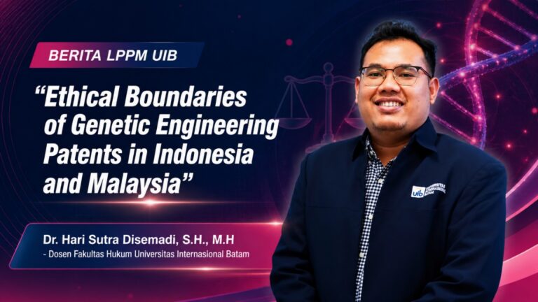 Dosen Fakultas Hukum UIB Raih Publikasi Scopus Q2 Bersama UiTM Malaysia Bahas Etika Paten Rekayasa Genetika