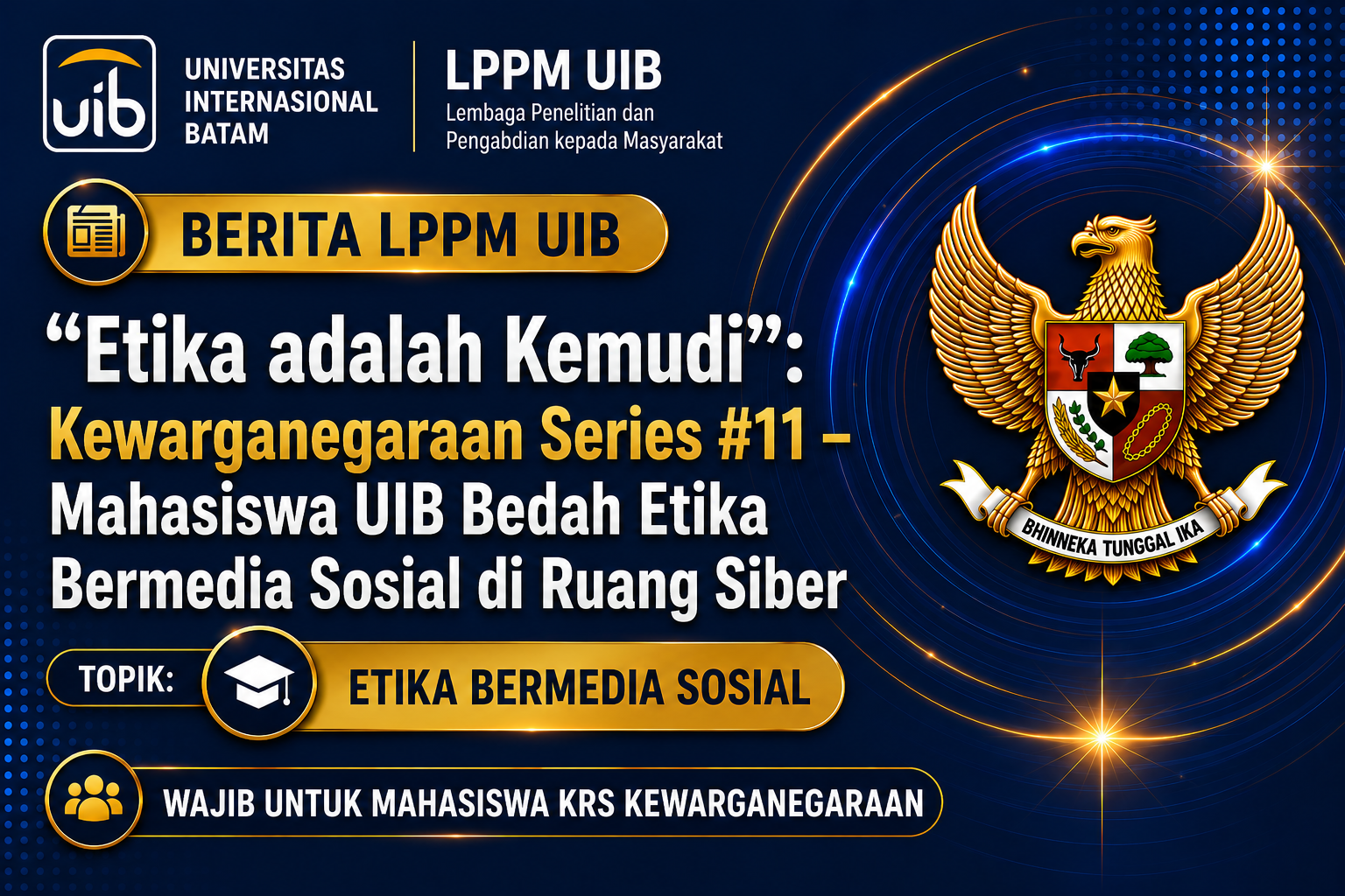 Kewarganegaraan Series #11: Mahasiswa UIB Bedah Etika Bermedia Sosial