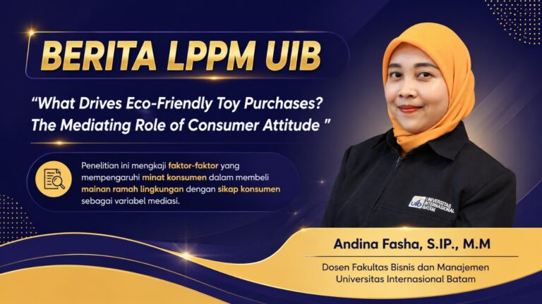 Dosen UIB dan UTHM Teliti Minat Beli Mainan Ramah Lingkungan