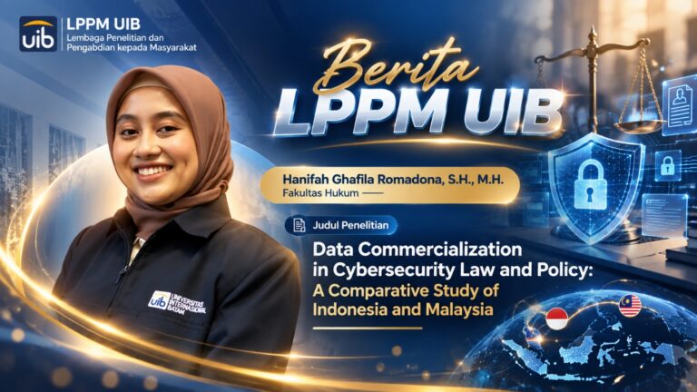 Dosen Program Studi Ilmu Hukum UIB Teliti Komersialisasi Data dalam Perspektif Hukum Siber Indonesia dan Malaysia berkolaborasi dengan peneliti dari Universiti Teknologi MARA (UiTM), Malaysia