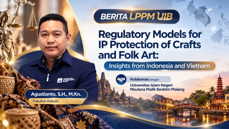 Dosen Hukum UIB Berkolaborasi dengan UIN Maulana Malik Ibrahim Kaji Perlindungan Kekayaan Intelektual Kerajinan Tradisional